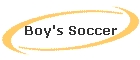 Boy's Soccer