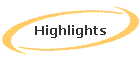 Highlights